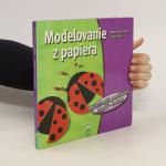 kolektiv: Modelovanie z papiera
