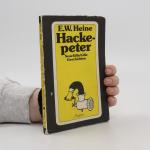 E. W. Ernst W. Heine: Hackepeter