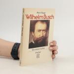 Peter Haage: Wilhelm Busch