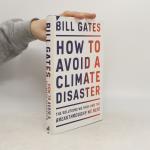Bill Gates: How to avoid a climate disas