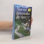 Die schönsten Pässe und Höhenstraßen 