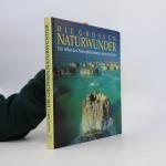 Rupert Matthews: Die grossen Naturwunder