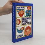 Paul Maar: Eine Woche voller Samstage