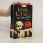 Lynda La Plante: Süß wie der Tod. Roman Lynda La Plante: Süß wie der Tod. Roman