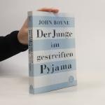 John Boyne: Der Junge im gestreiften Pyj