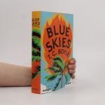 Tom Coraghessan Boyle: Blue Skies: Roman