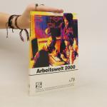 kolektiv: Arbeitswelt 2000