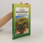 Helmut Jantra: Dekorative Kübelpflanzen