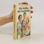 Georg Popp: Die Großen der Geschichte