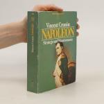 Vincent Cronin: Napoleon. Stratege und S