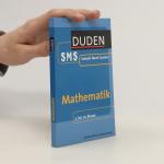 kolektiv: Mathematik. 5. bis 10. Klasse