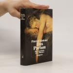 Patrick Süskind: Das Parfum