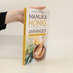 Manuka Honig Helden: Manuka Honig Für An