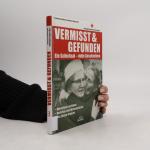 Vermisst & gefunden: ein Schicksal - viele Geschichten ; [Betroffene erzählen ; Berichte von Hilfseinsätzen des Roten Kreuzes]