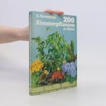 G. Kromdijk: 200 Zimmerpflanzen in Farbe