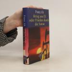 Franz Alt: Krieg um Öl oder Frieden dur