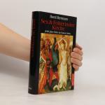 Horst Herrmann: Sex & Folter in der Kirc