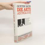 Gunter Sachs: Die Akte Astrologie.