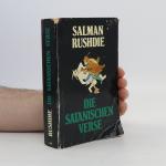 Salman Rushdie: Die satanischen Verse Salman Rushdie: Die satanischen Verse