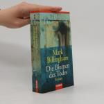 Mark Billingham: Die Blumen des Todes