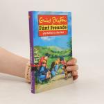 Enid Blyton: Fünf Freunde als Retter in