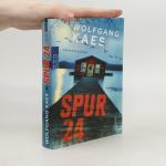 Wolfgang Kaes: Spur 24