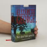 Elizabeth George: Wer dem Tode geweiht