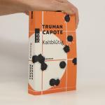 Truman Capote: Kaltblütig