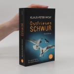 Peter Klaus Wolf: Ostfriesenschwur