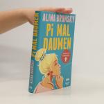 Alina Bronsky: Pi mal Daumen: Roman | Li