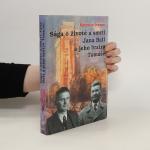 Sága o životě a smrti Jana Bati a jeho bratra Tomáše (Autorensignatur)
