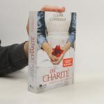Ulrike Schweikert: Die Charité: Hoffnung