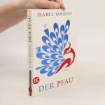 Isabel Bogdan: Der Pfau: Roman