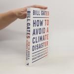 Bill Gates: How to avoid a climate disas
