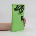 Ernest Hemingway: Fiesta