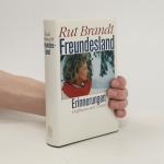 Rut Brandt: Freundesland