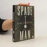 Adam Sternbergh: Spademan
