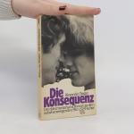 Alexander Ziegler: Die Konsequenz