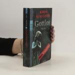 Karin Slaughter: Gottlos