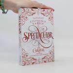 Stephanie Garber: Spectacular / Caraval 