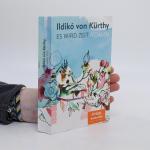 Ildikó von Kürthy: Es wird Zeit