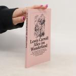 Lewis Carroll: Alice im Wunderland