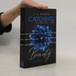 Jane S. Wonda: Catching Beauty