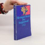 Hermann Hesse: Der Steppenwolf: Roman