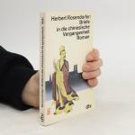 Herbert Rosendorfer: Briefe in die chine Herbert Rosendorfer: Briefe in die chine