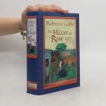 Rebecca Gablé: Die Hüter der Rose