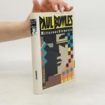 Paul Bowles: Mitternachtsmesse