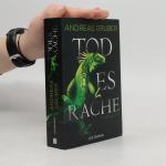 Andreas Gruber: Todesrache : Thriller Andreas Gruber: Todesrache : Thriller