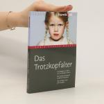 Doris Heueck-Mauß: Das Trotzkopfalter