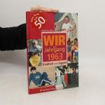 Carolin ten Hövel: Wir vom Jahrgang 1963